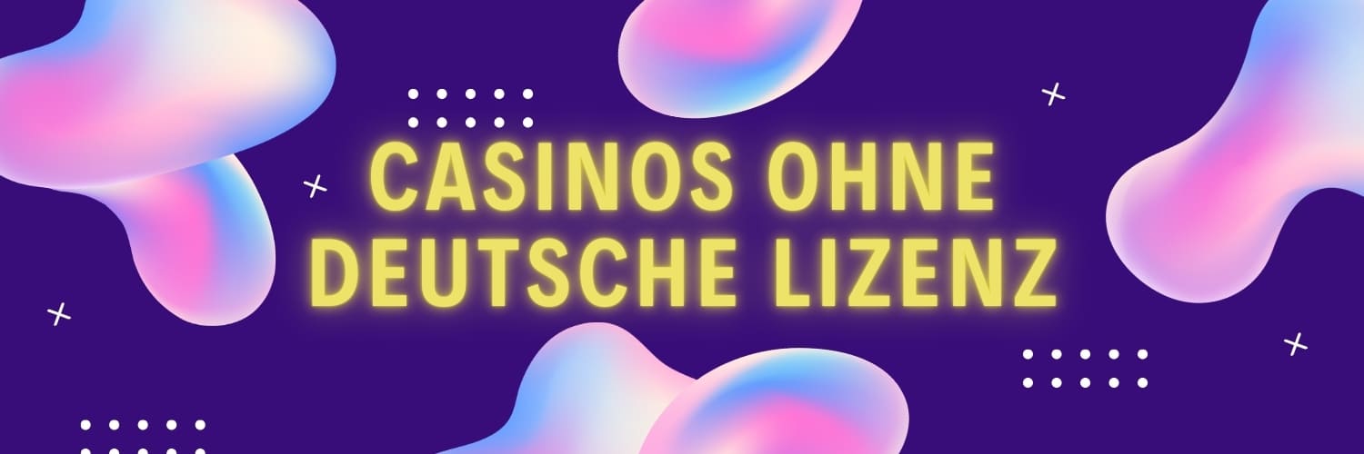 Die besten Casinos ohne deutsche Lizenz für sicheres Spielen 221 Die besten Casinos ohne deutsche Lizenz für sicheres Spielen 221