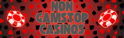Discovering Casino Sites Not on Gamstop Your Ultimate Guide