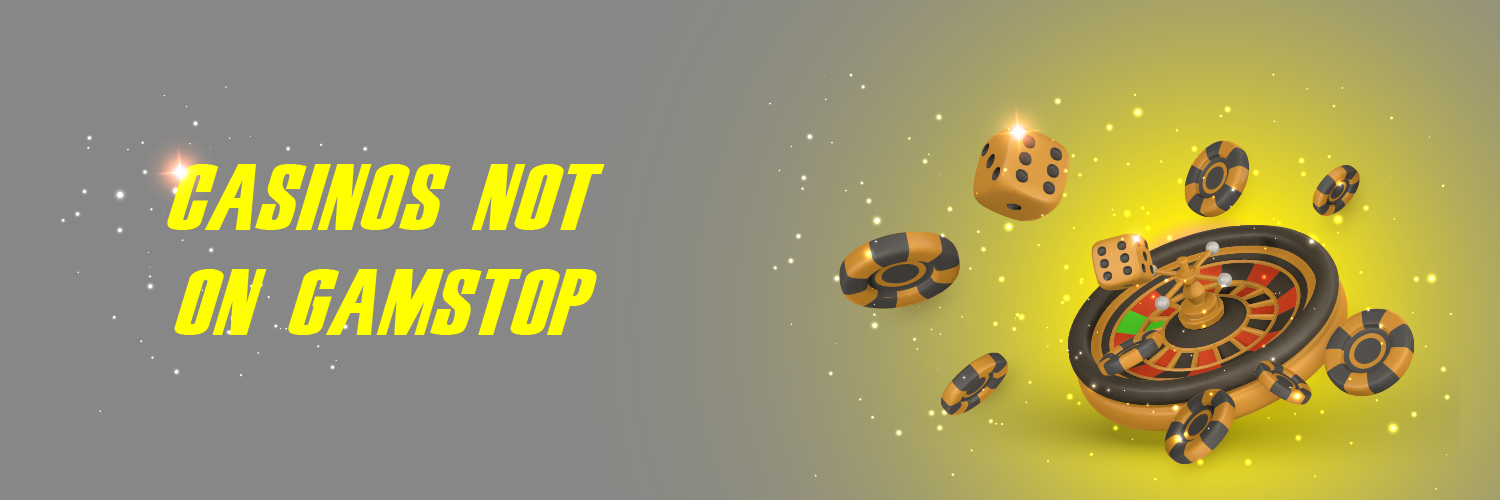Discovering Casino Sites Not on Gamstop for Unrestricted Gaming