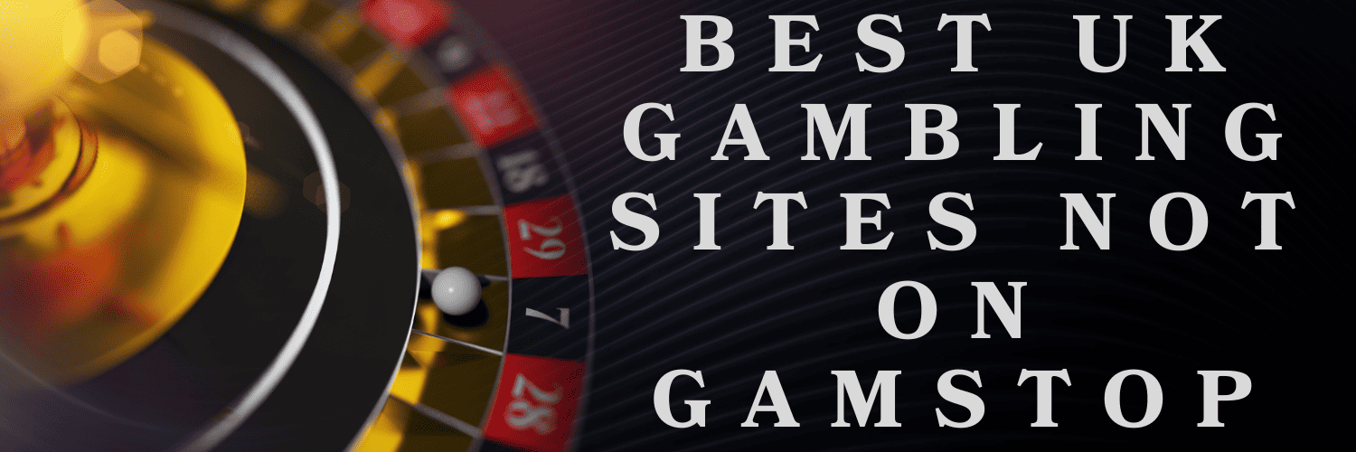 Discovering Casino Sites Not on Gamstop for Unrestricted Gaming