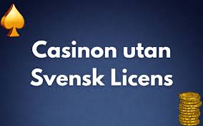Casino Utan Licens En Genomgång av Spel och Säkerhet Casino Utan Licens En Genomgång av Spel och Säkerhet