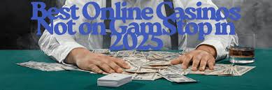 Discovering New Casinos Not Blocked by GamStop -1748934199